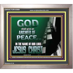 GOD SHALL GIVE YOU AN ANSWER OF PEACE  Christian Art Portrait  GWVICTOR10569  "16X14"