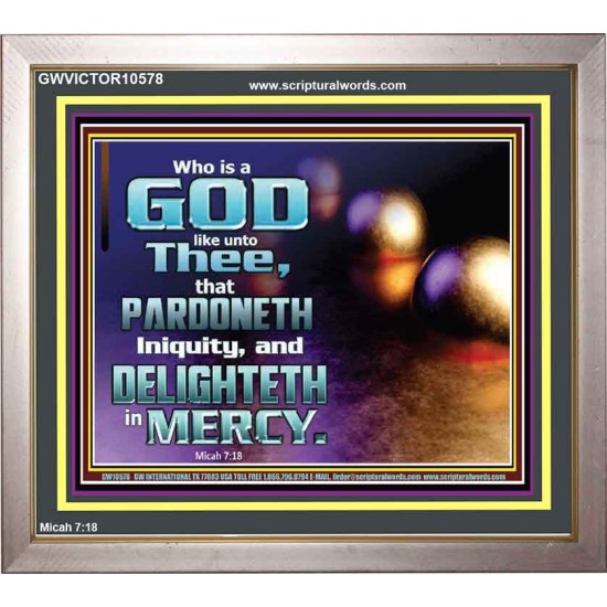 JEHOVAH OUR GOD WHO PARDONETH INIQUITIES AND DELIGHTETH IN MERCIES  Scriptural Décor  GWVICTOR10578  