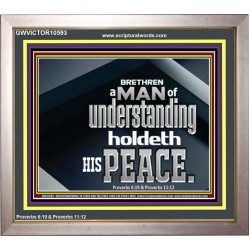 A MAN OF UNDERSTANDING HOLDETH HIS PEACE  Modern Wall Art  GWVICTOR10593  "16X14"
