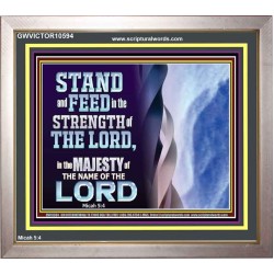 STAND AND FEED IN THE STRENGTH OF THE LORD  Décor Art Work  GWVICTOR10594  
