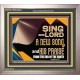 SING UNTO THE LORD A NEW SONG AND HIS PRAISE  Bible Verse for Home Portrait  GWVICTOR10623  