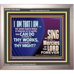 I AM THAT I AM GREAT AND MIGHTY GOD  Bible Verse for Home Portrait  GWVICTOR10625  "16X14"