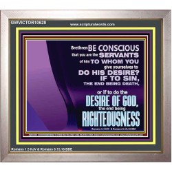 DOING THE DESIRE OF GOD LEADS TO RIGHTEOUSNESS  Bible Verse Portrait Art  GWVICTOR10628  "16X14"