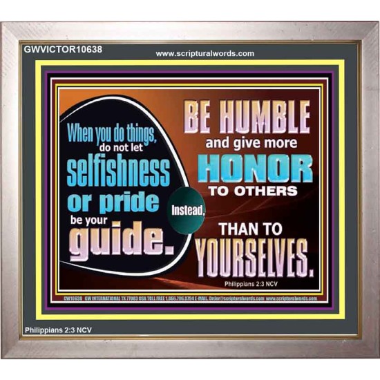 DO NOT ALLOW SELFISHNESS OR PRIDE TO BE YOUR GUIDE  Printable Bible Verse to Portrait  GWVICTOR10638  