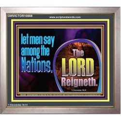 THE LORD REIGNETH FOREVER  Church Portrait  GWVICTOR10668  "16X14"