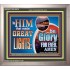 TO HIM THAT MADE GREAT LIGHTS BE GLORY FOR EVER  Ultimate Power Picture  GWVICTOR10674  "16X14"