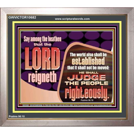 THE LORD IS A DEPENDABLE RIGHTEOUS JUDGE VERY FAITHFUL GOD  Unique Power Bible Portrait  GWVICTOR10682  