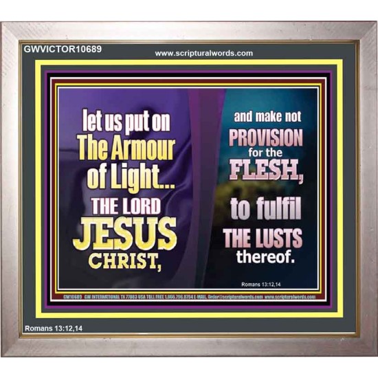 THE ARMOUR OF LIGHT OUR LORD JESUS CHRIST  Ultimate Inspirational Wall Art Portrait  GWVICTOR10689  