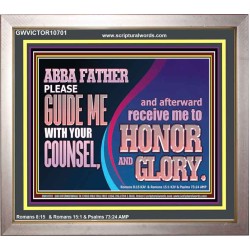 ABBA FATHER PLEASE GUIDE US WITH YOUR COUNSEL  Ultimate Inspirational Wall Art  Portrait  GWVICTOR10701  