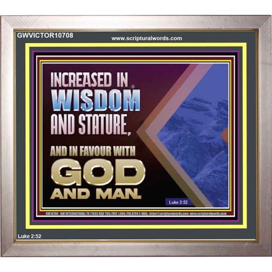 INCREASED IN WISDOM STATURE FAVOUR WITH GOD AND MAN  Children Room  GWVICTOR10708  