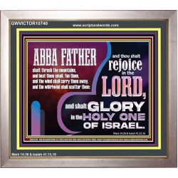 ABBA FATHER SHALL SCATTER ALL OUR ENEMIES AND WE SHALL REJOICE IN THE LORD  Bible Verses Portrait  GWVICTOR10740  