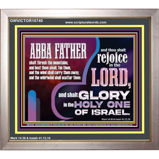 ABBA FATHER SHALL SCATTER ALL OUR ENEMIES AND WE SHALL REJOICE IN THE LORD  Bible Verses Portrait  GWVICTOR10740  