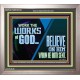 WORK THE WORKS OF GOD BELIEVE ON HIM WHOM HE HATH SENT  Scriptural Verse Portrait   GWVICTOR10742  