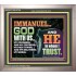 IMMANUEL..GOD WITH US OUR GOODNESS FORTRESS HIGH TOWER DELIVERER AND SHIELD  Christian Quote Portrait  GWVICTOR10755  "16X14"