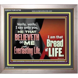 HE THAT BELIEVETH ON ME HATH EVERLASTING LIFE  Contemporary Christian Wall Art  GWVICTOR10758  "16X14"