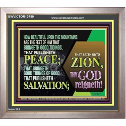 THE FEET OF HIM THAT BRINGETH GOOD TIDINGS  Scripture Art  GWVICTOR10759  "16X14"