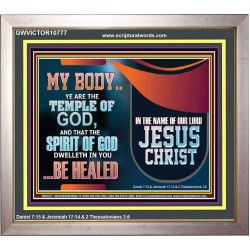 YOU ARE THE TEMPLE OF GOD BE HEALED IN THE NAME OF JESUS CHRIST  Bible Verse Wall Art  GWVICTOR10777  