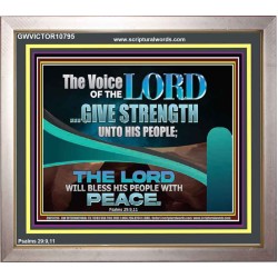 THE VOICE OF THE LORD GIVE STRENGTH UNTO HIS PEOPLE  Contemporary Christian Wall Art Portrait  GWVICTOR10795  "16X14"