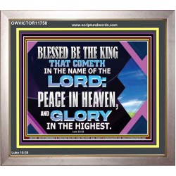 PEACE IN HEAVEN AND GLORY IN THE HIGHEST  Church Portrait  GWVICTOR11758  "16X14"