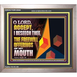 ACCEPT THE FREEWILL OFFERINGS OF MY MOUTH  Bible Verse Portrait  GWVICTOR12044  
