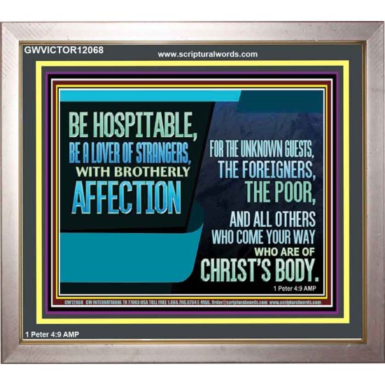 BE A LOVER OF STRANGERS WITH BROTHERLY AFFECTION FOR THE UNKNOWN GUEST  Bible Verse Wall Art  GWVICTOR12068  