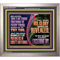 THINK IT NOT STRANGE CONCERNING THE FIERY TRIAL WHICH IS TO TRY YOU  Modern Christian Wall Décor Portrait  GWVICTOR12071  "16X14"