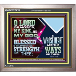BLESSED IS THE MAN WHOSE STRENGTH IS IN THEE  Portrait Christian Wall Art  GWVICTOR12102  "16X14"