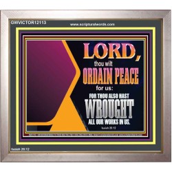 THE LORD WILL ORDAIN PEACE FOR US  Large Wall Accents & Wall Portrait  GWVICTOR12113  "16X14"