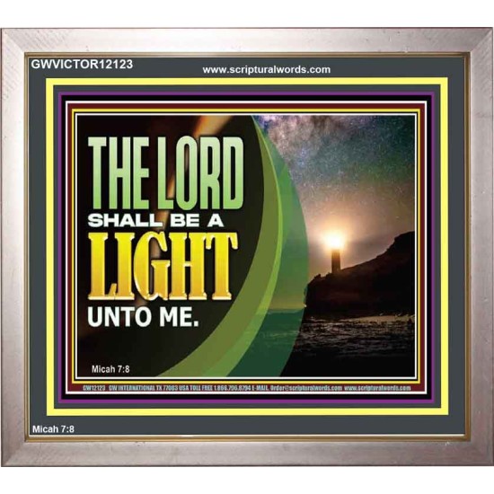 THE LORD SHALL BE A LIGHT UNTO ME  Custom Wall Art  GWVICTOR12123  
