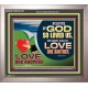 GOD LOVES US WE OUGHT ALSO TO LOVE ONE ANOTHER  Unique Scriptural ArtWork  GWVICTOR12128  