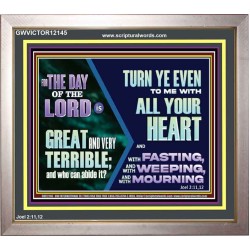 THE DAY OF THE LORD IS GREAT AND VERY TERRIBLE REPENT IMMEDIATELY  Custom Inspiration Scriptural Art Portrait  GWVICTOR12145  "16X14"