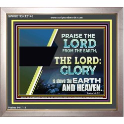 PRAISE THE LORD FROM THE EARTH  Unique Bible Verse Portrait  GWVICTOR12149  "16X14"