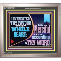 I INTREATED THY FAVOUR WITH MY WHOLE HEART  Art & Décor  GWVICTOR12154  "16X14"