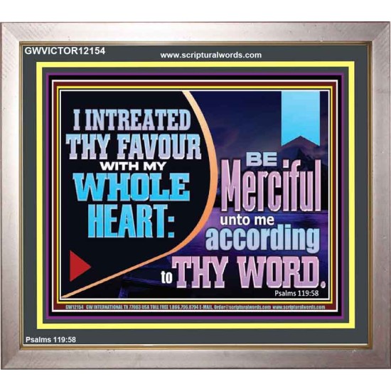 I INTREATED THY FAVOUR WITH MY WHOLE HEART  Art & Décor  GWVICTOR12154  
