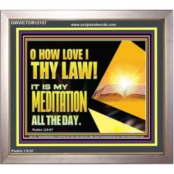 THY LAW IS MY MEDITATION ALL THE DAY  Bible Verse for Home Portrait  GWVICTOR12157  