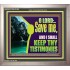 SAVE ME AND I SHALL KEEP THY TESTIMONIES  Inspirational Bible Verses Portrait  GWVICTOR12163  "16X14"