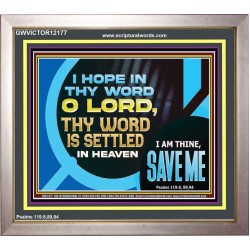 O LORD I AM THINE SAVE ME  Large Scripture Wall Art  GWVICTOR12177  "16X14"