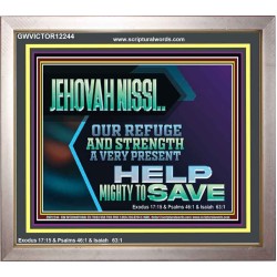 JEHOVAH NISSI OUR REFUGE AND STRENGTH A VERY PRESENT HELP  Church Picture  GWVICTOR12244  "16X14"
