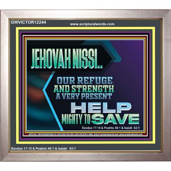 JEHOVAH NISSI OUR REFUGE AND STRENGTH A VERY PRESENT HELP  Church Picture  GWVICTOR12244  
