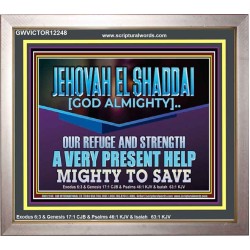 JEHOVAH EL SHADDAI MIGHTY TO SAVE  Unique Scriptural Portrait  GWVICTOR12248  "16X14"