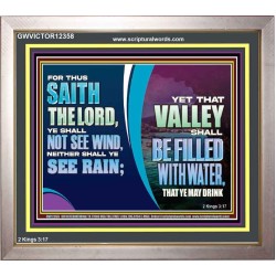 VALLEY SHALL BE FILLED WITH WATER THAT YE MAY DRINK  Sanctuary Wall Portrait  GWVICTOR12358  "16X14"