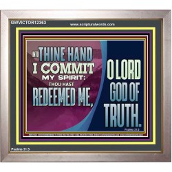 REDEEMED ME O LORD GOD OF TRUTH  Righteous Living Christian Picture  GWVICTOR12363  "16X14"