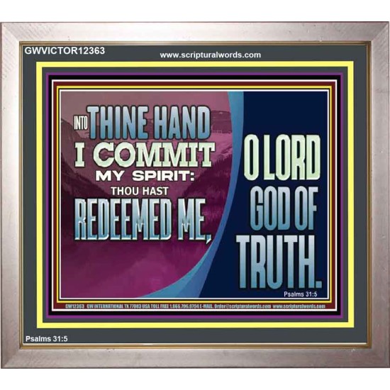 REDEEMED ME O LORD GOD OF TRUTH  Righteous Living Christian Picture  GWVICTOR12363  