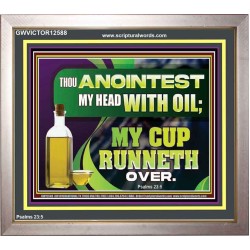 MY CUP RUNNETH OVER  Unique Power Bible Portrait  GWVICTOR12588  "16X14"