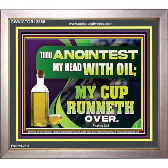 MY CUP RUNNETH OVER  Unique Power Bible Portrait  GWVICTOR12588  