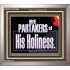 BE PARTAKERS OF HIS HOLINESS  Scriptures Wall Art  GWVICTOR12692  "16X14"