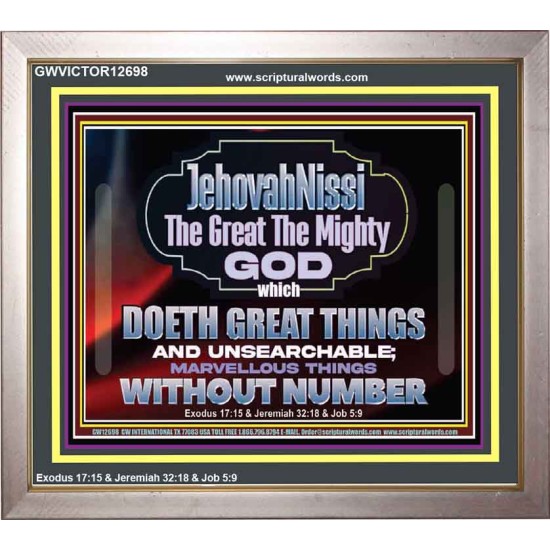 JEHOVAH NISSI THE GREAT THE MIGHTY GOD  Scriptural Décor Portrait  GWVICTOR12698  