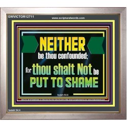 NEITHER BE THOU CONFOUNDED  Encouraging Bible Verses Portrait  GWVICTOR12711  "16X14"