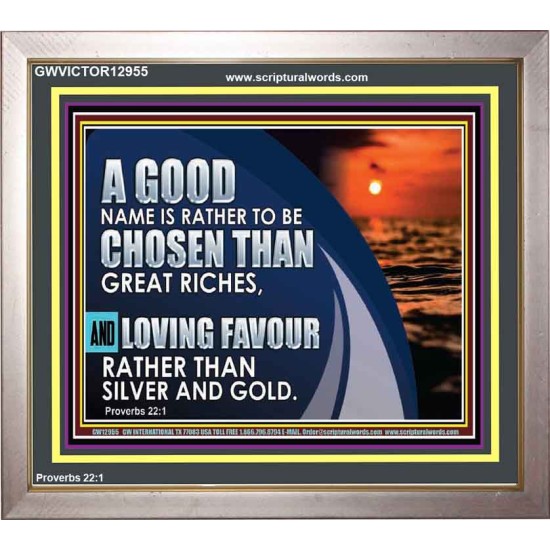 LOVING FAVOUR RATHER THAN SILVER AND GOLD  Christian Wall Décor  GWVICTOR12955  