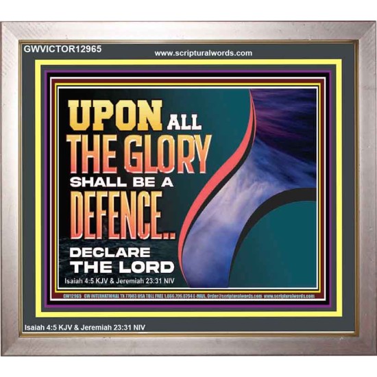 UPON ALL GLORY SHALL BE A DEFENCE  Art & Wall Décor  GWVICTOR12965  